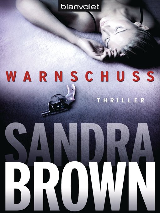 Title details for Warnschuss by Sandra Brown - Available